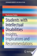 Students with intellectual disabilities : insights, implications and recommendations /