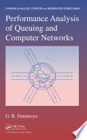 Performance analysis of queuing and computer networks /