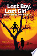 Lost boy, lost girl : escaping civil war in Sudan /