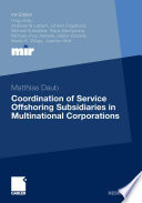 Coordination of service offshoring subsidiaries in multinational corporations /