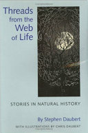 Threads from the web of life : stories in natural history /