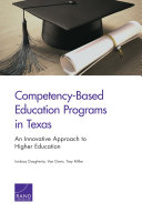 Competency-based education programs in Texas : an innovative approach to higher education /