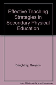 Effective teaching strategies in secondary physical education /