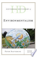 Historical dictionary of environmentalism /