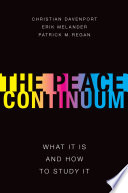 The peace continuum : what it is and how to study it /