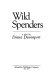 Wild spenders : a novel /