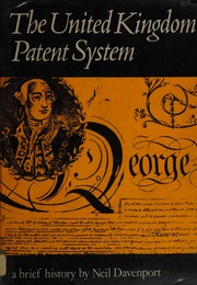The United Kingdom patent system : a brief history with bibliography /
