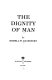 The dignity of man.