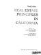 Real estate principles in California /