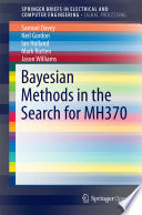 Bayesian Methods in the Search for MH370 /