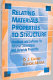 Relating materials properties to structure : handbook and software for polymer calculations and materials properties /