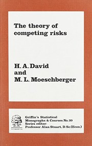 The theory of competing risks /