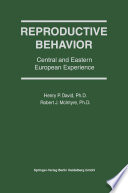Reproductive behavior : Central and Eastern European experience /