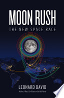 Moon rush : the new space race /