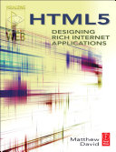 HTML5 : designing rich Internet applications /