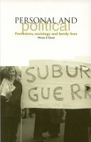 Personal and political : feminisms, sociology and family lives /