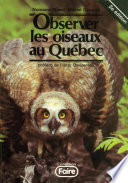 Observer les oiseaux au Quebec /