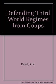 Defending Third World regimes from coups d'etat /