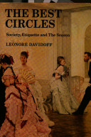The best circles ; society, etiquette and the season.