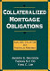 Collateralized mortgage obligations : analysis, valuation and portfolio strategy /