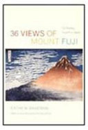 36 views of Mount Fuji : on finding myself in Japan /