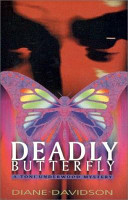 Deadly butterfly /