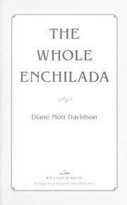 The whole enchilada /