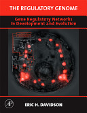 The regulatory genome : gene regulatory networks in development and evolution /