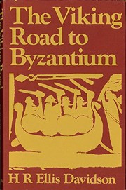 The Viking road to Byzantium /
