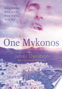One Mykonos : being ancients, being islands, being giants, being gay /