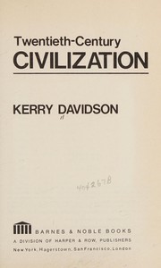 Twentieth-century civilization /
