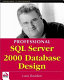 Professional SQL server 2000 database design /