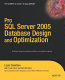 Pro SQL Server 2005 database design and optimization /