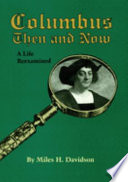Columbus then and now : a life reexamined /