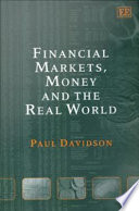 Financial markets, money, and the real world /