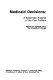 Medicaid decisions : a systematic analysis of the cost problem /