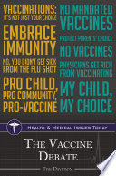 The vaccine debate /