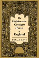 The eighteenth-century hymn in England /