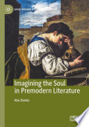 Imagining the soul in premodern literature /