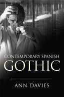 Contemporary Spanish gothic /