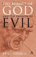 The reality of God and the problem of evil /