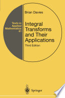 Integral Transforms and Their Applications /