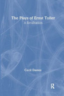 The plays of Ernst Toller : a revaluation /