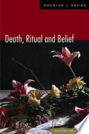 Death, ritual and belief : the rhetoric of funerary rites /