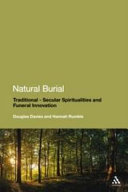 Natural burial : traditional-secular spiritualities and funeral innovation /