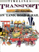 Transport : on land, road & rail /