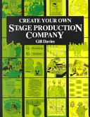 Create your own stage production company /
