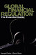 Global financial regulation : the essential guide /