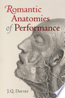 Romantic anatomies of performance /
