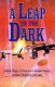 A leap in the dark : a Welsh airman's adventures in occupied Europe /